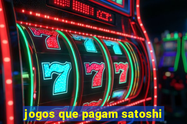 jogos que pagam satoshi